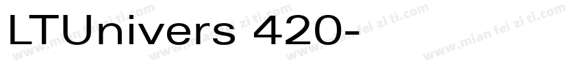 LTUnivers 420字体转换